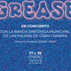 GREASE en Concierto en el Teatro Pérez Galdós