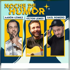 «NOCHE DE HUMOR CANARIO» AARÓN GÓMEZ, SAÚL ROMERO Y VÍCTOR LEMES